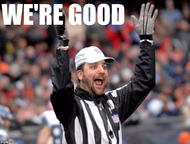 image tagged in field goal,we're good | made w/ Imgflip meme maker