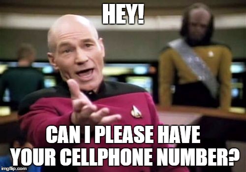 Straight to the point | HEY! CAN I PLEASE HAVE YOUR CELLPHONE NUMBER? | image tagged in memes,hot girl,hey girl,cellphone,request,i want you | made w/ Imgflip meme maker