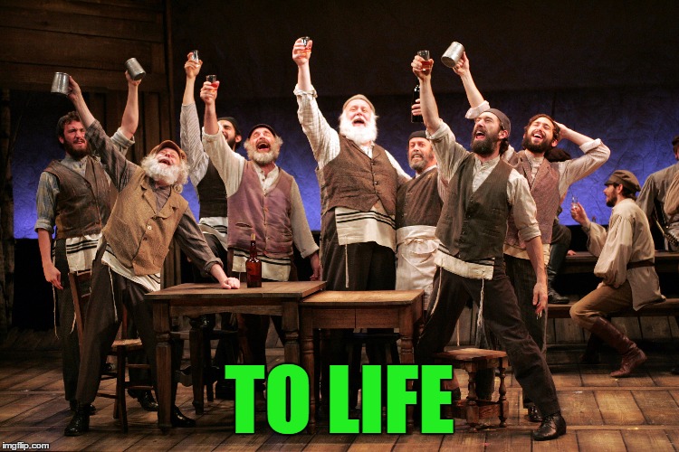 TO LIFE | made w/ Imgflip meme maker