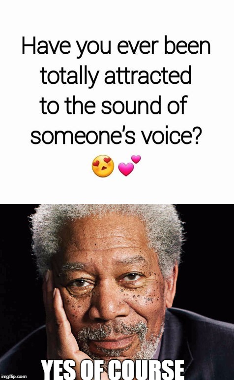 Yeah | YES OF COURSE | image tagged in morgan freeman,damn | made w/ Imgflip meme maker