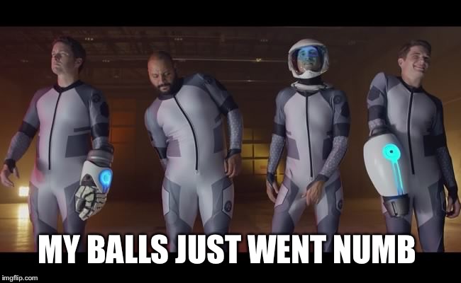 Lazer Team | MY BALLS JUST WENT NUMB | image tagged in lazer | made w/ Imgflip meme maker