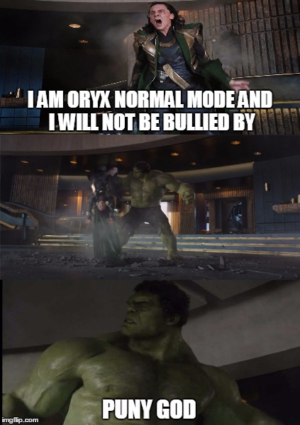 KINGS FALL ON NORMAL | I AM ORYX NORMAL MODE AND I WILL NOT BE BULLIED BY | image tagged in destiny,bungie | made w/ Imgflip meme maker
