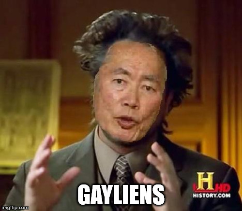 GAYLIENS | made w/ Imgflip meme maker