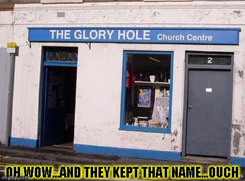 ooohhh noooo | OH WOW...AND THEY KEPT THAT NAME...OUCH | image tagged in funny,signs/billboards,memes,church,bad joke | made w/ Imgflip meme maker