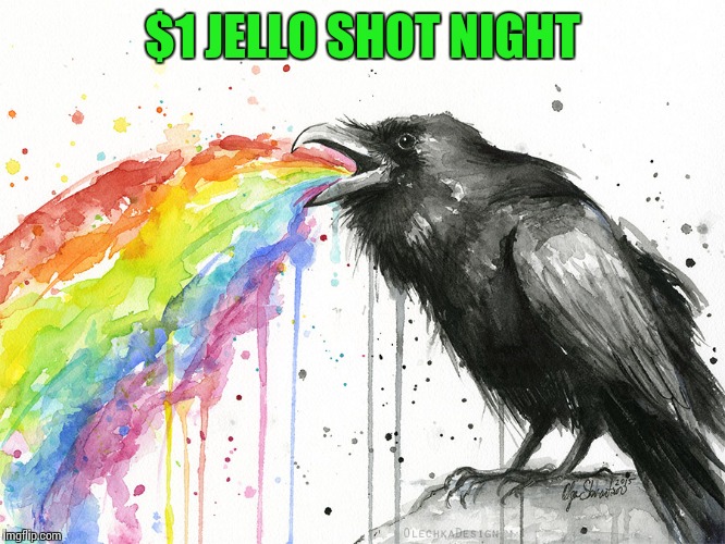 $1 JELLO SHOT NIGHT | made w/ Imgflip meme maker