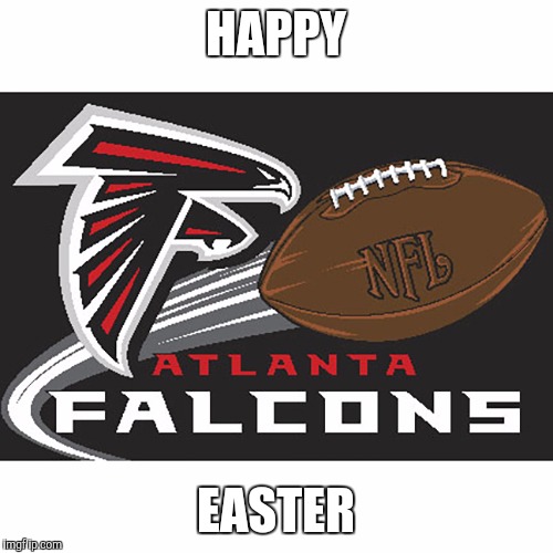 HAPPY; EASTER | image tagged in football | made w/ Imgflip meme maker