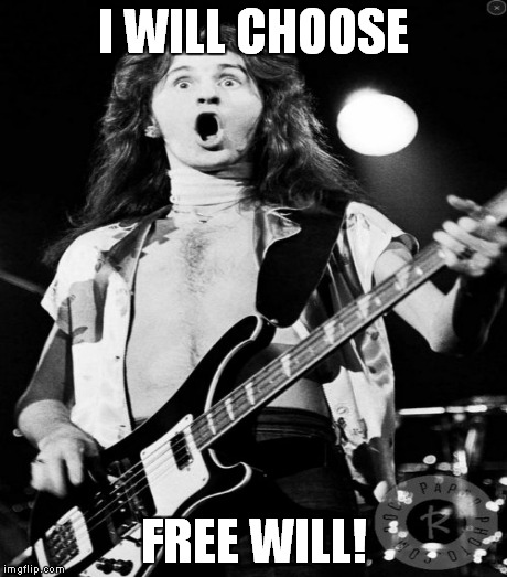 I WILL CHOOSE FREE WILL! | made w/ Imgflip meme maker