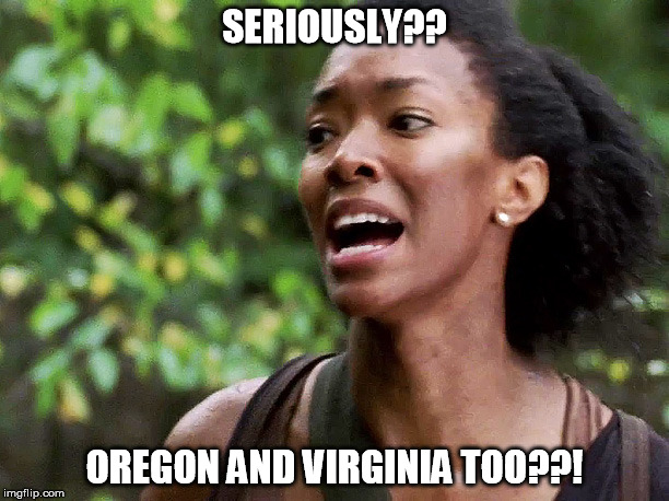 SERIOUSLY?? OREGON AND VIRGINIA TOO??! | image tagged in march madness | made w/ Imgflip meme maker