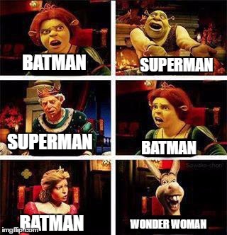 BATMAN; SUPERMAN; SUPERMAN; BATMAN; BATMAN; WONDER WOMAN | image tagged in batman vs superman | made w/ Imgflip meme maker