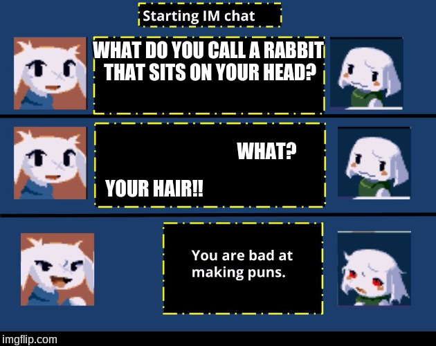 Bad Pun Sue | WHAT DO YOU CALL A RABBIT THAT SITS ON YOUR HEAD? WHAT? YOUR HAIR!! | image tagged in bad pun sue,cave story,bunnies,bad puns,memes | made w/ Imgflip meme maker