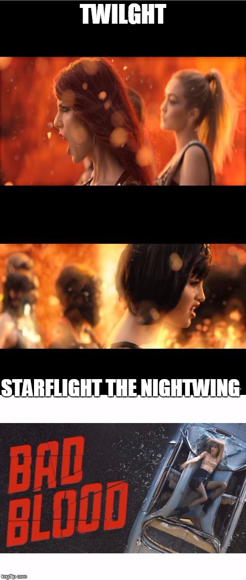 bad blood | TWILGHT; STARFLIGHT THE NIGHTWING | image tagged in bad blood,memes,funny,twilight,dragons,starflight the nightwing | made w/ Imgflip meme maker
