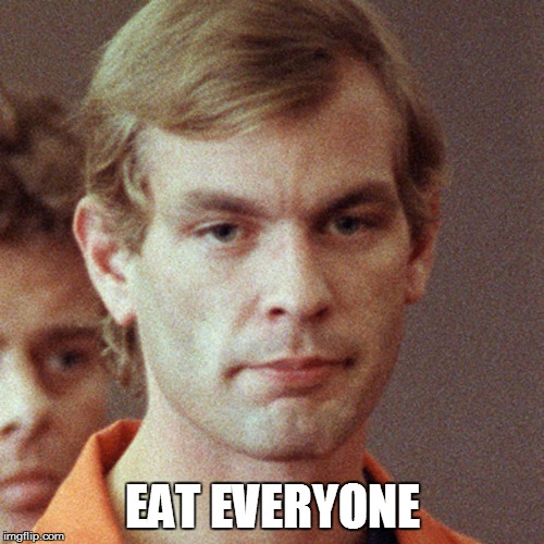 EAT EVERYONE | made w/ Imgflip meme maker