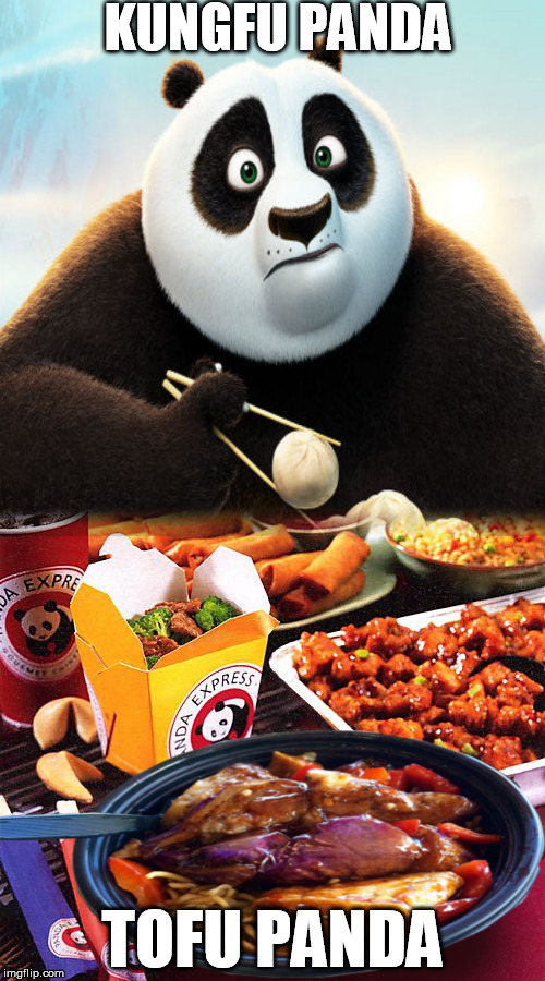 Hungry Panda | KUNGFU PANDA; TOFU PANDA | image tagged in chinese food | made w/ Imgflip meme maker