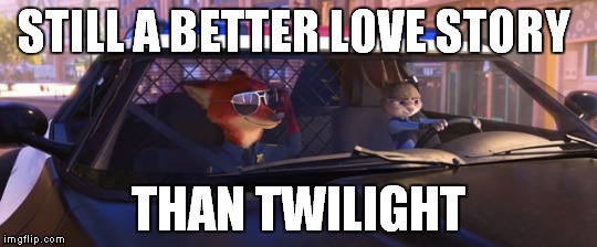 STILL A BETTER LOVE STORY; THAN TWILIGHT | image tagged in memes,disney,zootopia | made w/ Imgflip meme maker