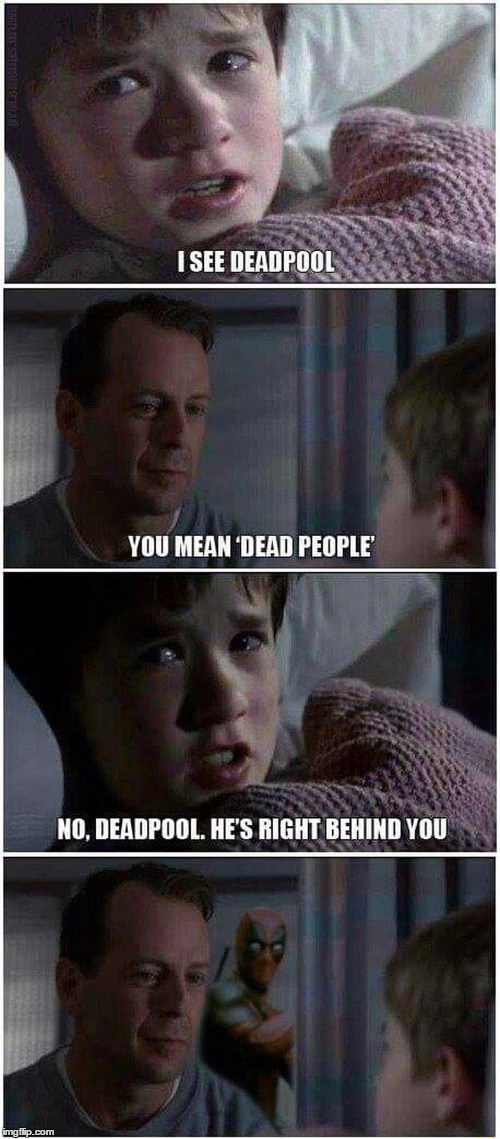 I see Deadpool | image tagged in i see dead people,deadpool,i see deadpool,funny | made w/ Imgflip meme maker