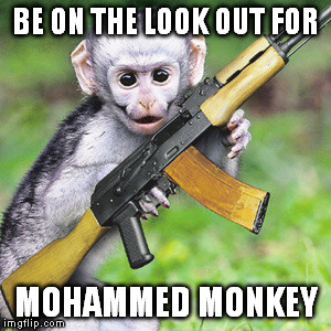 monkeys going bananas for Islam  | BE ON THE LOOK OUT FOR; MOHAMMED MONKEY | image tagged in monkeys | made w/ Imgflip meme maker