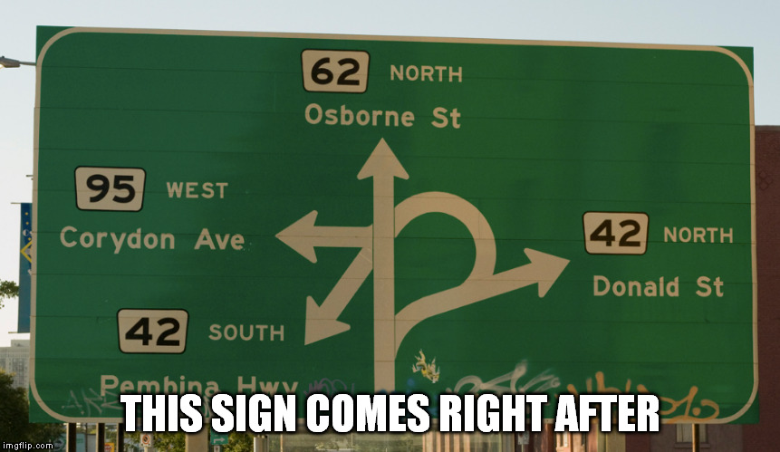 THIS SIGN COMES RIGHT AFTER | made w/ Imgflip meme maker