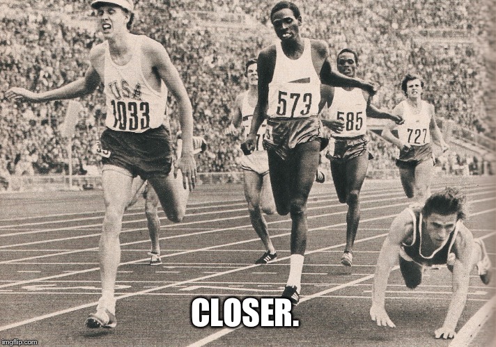 #Closer | CLOSER. | image tagged in closer | made w/ Imgflip meme maker