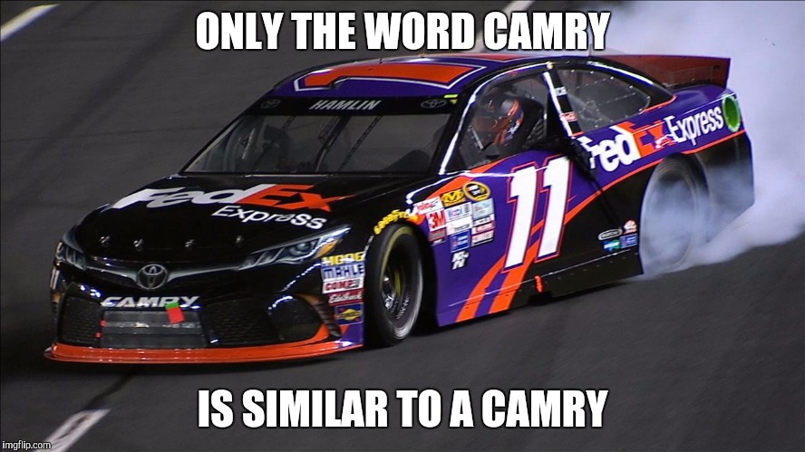 ToyotaPartsExpress.com | ONLY THE WORD CAMRY; IS SIMILAR TO A CAMRY | image tagged in toyotapartsexpresscom | made w/ Imgflip meme maker