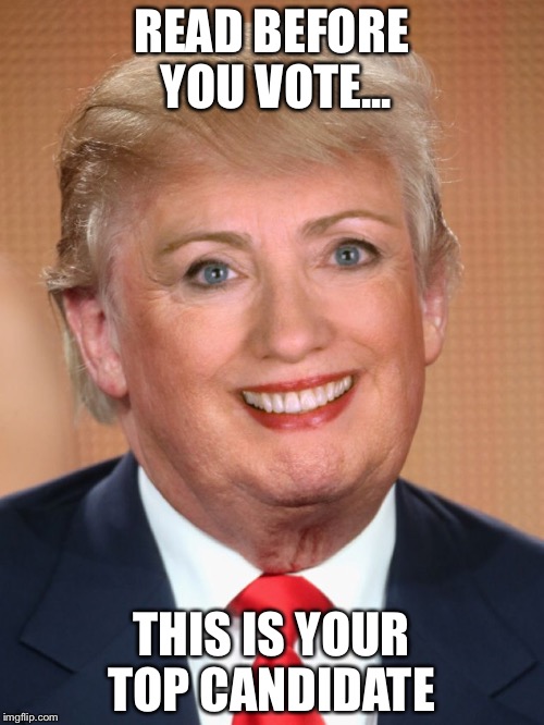 READ BEFORE YOU VOTE... THIS IS YOUR TOP CANDIDATE | image tagged in clump | made w/ Imgflip meme maker