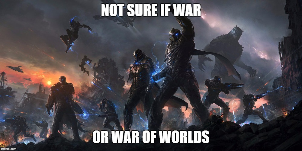 war | NOT SURE IF WAR; OR WAR OF WORLDS | image tagged in war,south park | made w/ Imgflip meme maker