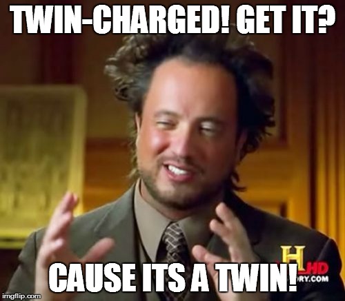 Ancient Aliens Meme | TWIN-CHARGED! GET IT? CAUSE ITS A TWIN! | image tagged in memes,ancient aliens | made w/ Imgflip meme maker