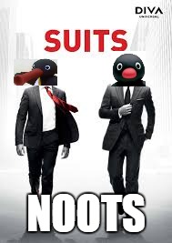 Noots | NOOTS | image tagged in pingu,noot noot,suits | made w/ Imgflip meme maker