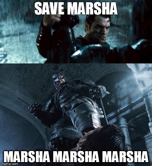 Brady Bunch Batman | SAVE MARSHA; MARSHA MARSHA MARSHA | image tagged in bvs,dc comics,batman,superman,batman vs superman | made w/ Imgflip meme maker