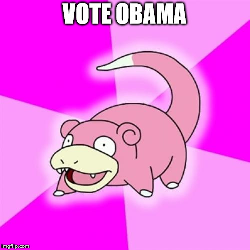 VOTE OBAMA | made w/ Imgflip meme maker