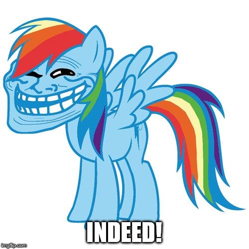 INDEED! | made w/ Imgflip meme maker