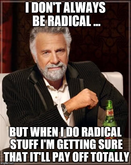 The Most Interesting Man In The World Meme - Imgflip