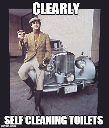 CLEARLY SELF CLEANING TOILETS | made w/ Imgflip meme maker