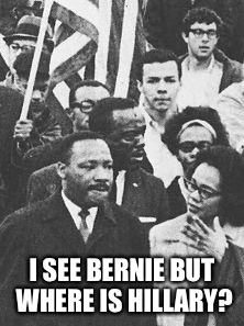 Bernie and king | I SEE BERNIE BUT WHERE IS HILLARY? | image tagged in bernie and king | made w/ Imgflip meme maker