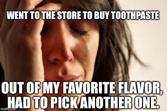 First World Problems Meme - Imgflip