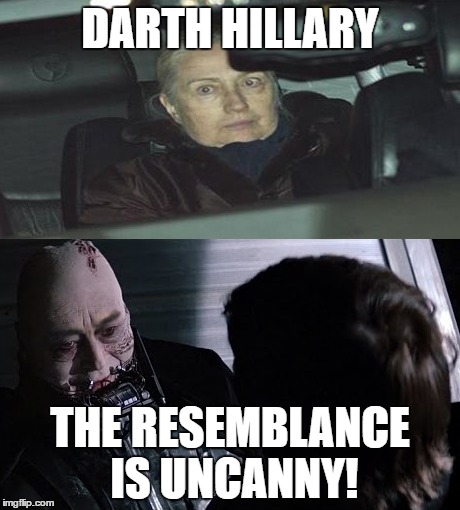 The Mask is Off. | DARTH HILLARY; THE RESEMBLANCE IS UNCANNY! | image tagged in darth vader,hillary clinton,hillary,hillary clinton fingers,hillary clinton cellphone,hillary clinton fail | made w/ Imgflip meme maker