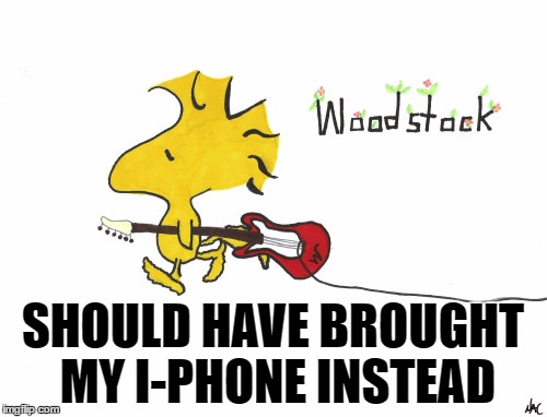 SHOULD HAVE BROUGHT MY I-PHONE INSTEAD | made w/ Imgflip meme maker