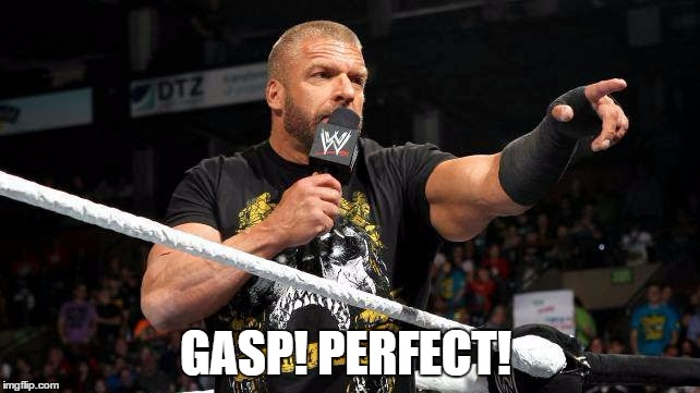 GASP! PERFECT! | made w/ Imgflip meme maker