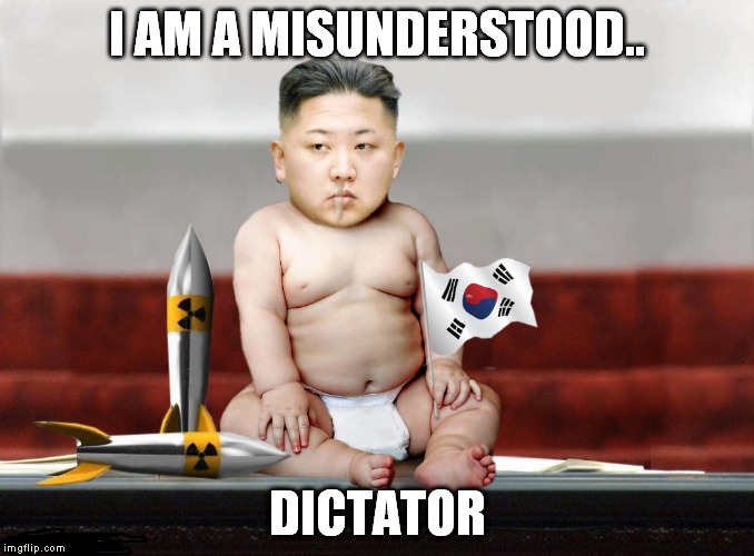 I AM A MISUNDERSTOOD.. DICTATOR | made w/ Imgflip meme maker