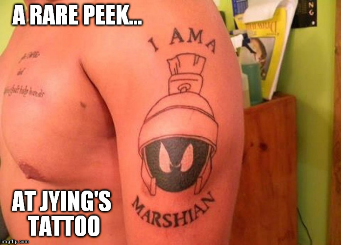 A RARE PEEK... AT JYING'S TATTOO | made w/ Imgflip meme maker