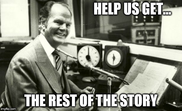 HELP US GET... THE REST OF THE STORY | image tagged in the rest of the story | made w/ Imgflip meme maker