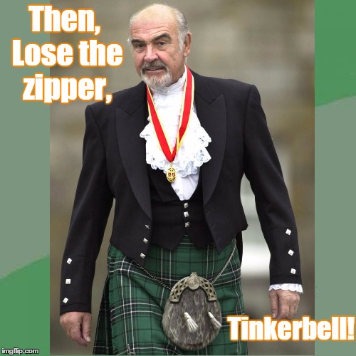 Then, Lose the zipper, Tinkerbell! | made w/ Imgflip meme maker
