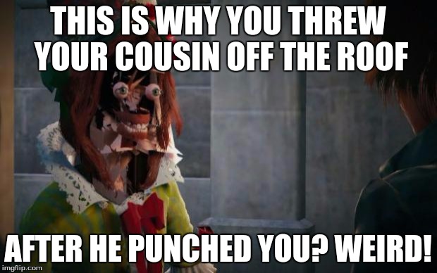 This is why you threw your cousin off the roof! | THIS IS WHY YOU THREW YOUR COUSIN OFF THE ROOF; AFTER HE PUNCHED YOU? WEIRD! | image tagged in assassins creed unity glitch,punching and throwing | made w/ Imgflip meme maker