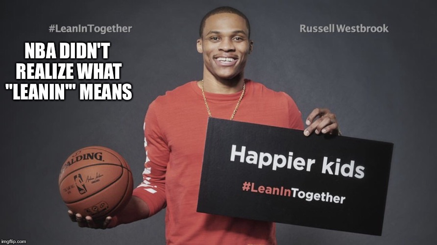 NBA DIDN'T REALIZE WHAT "LEANIN'" MEANS | image tagged in nba,kids today | made w/ Imgflip meme maker