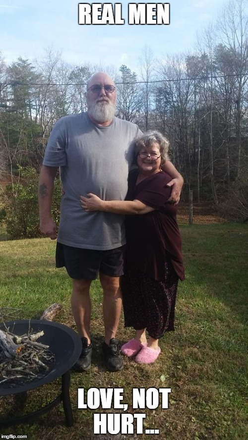 Me and Mike | REAL MEN; LOVE, NOT HURT... | image tagged in love | made w/ Imgflip meme maker