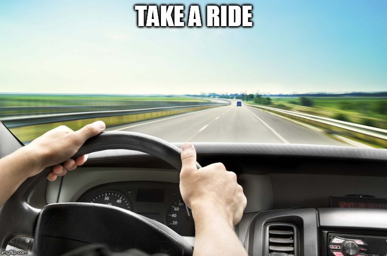 Before I found IMG | TAKE A RIDE | image tagged in before i found img | made w/ Imgflip meme maker