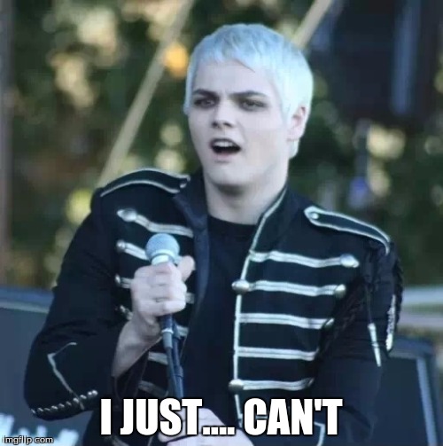 Disgusted Gerard | I JUST.... CAN'T | image tagged in disgusted gerard | made w/ Imgflip meme maker
