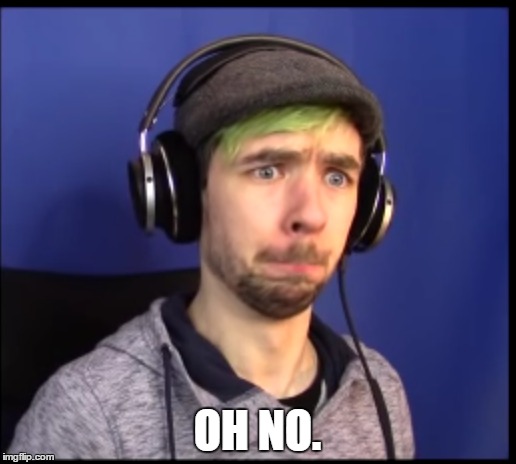 OH NO. | image tagged in youtube,jacksepticeye | made w/ Imgflip meme maker