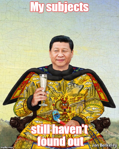 Don't cry for me, Panama | My subjects; still haven't found out | image tagged in china | made w/ Imgflip meme maker