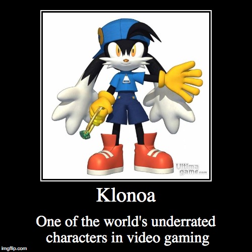 Klonoa | image tagged in funny,demotivationals,klonoa,nintendo | made w/ Imgflip demotivational maker