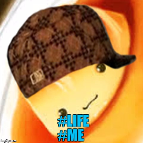 Pudding Life | #ME; #LIFE | image tagged in pudding | made w/ Imgflip meme maker